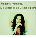 what-that-mouth-do-me-snatch-souls-create-stalkers-29194513.png