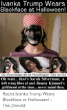 ivanka-trump-wears-blackface-at-halloween-the-above-images-are-53172807.png