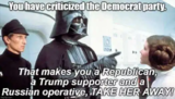 vader-to-leia-criticized-democrat-party-republican-trump-supporter-russian-operative-take-her-...png