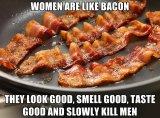 women-are-like-bacon.jpg